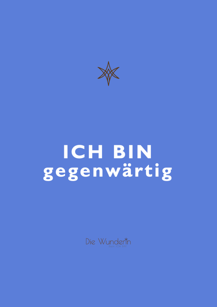 Audio Affirmation - Ich bin gegenwärtig