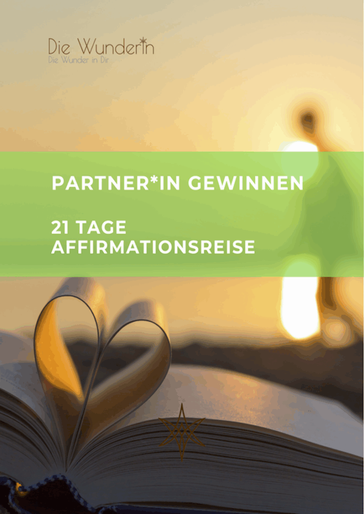 Partner*in gewinnen 21 Tage Affirmationsreise