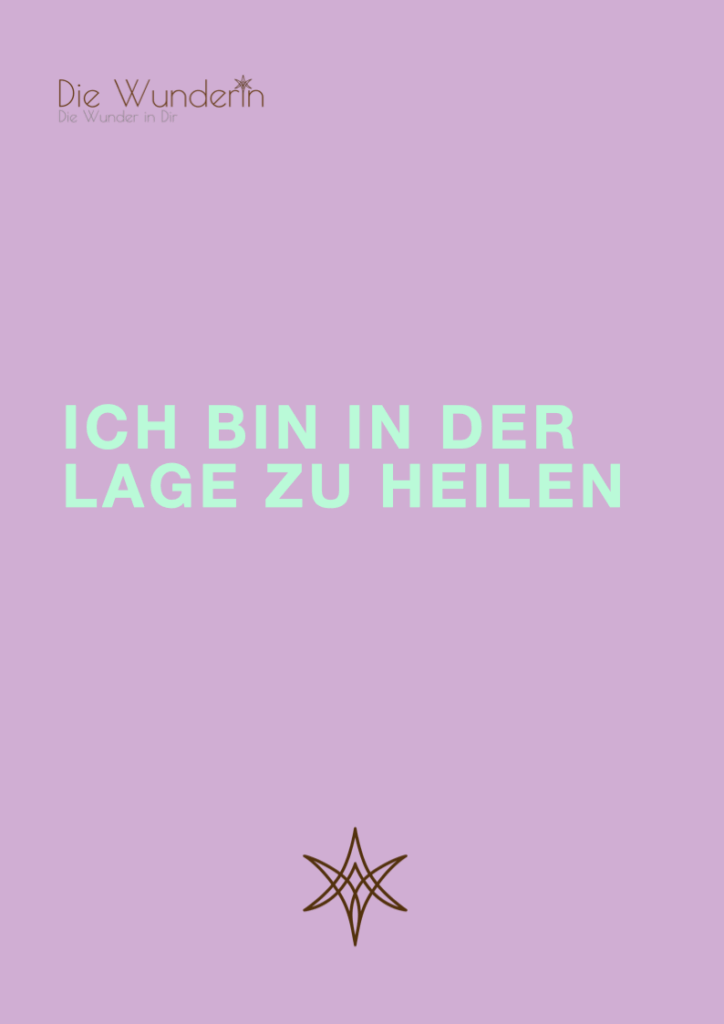 #26 Ich bin in der Lage zu heilen