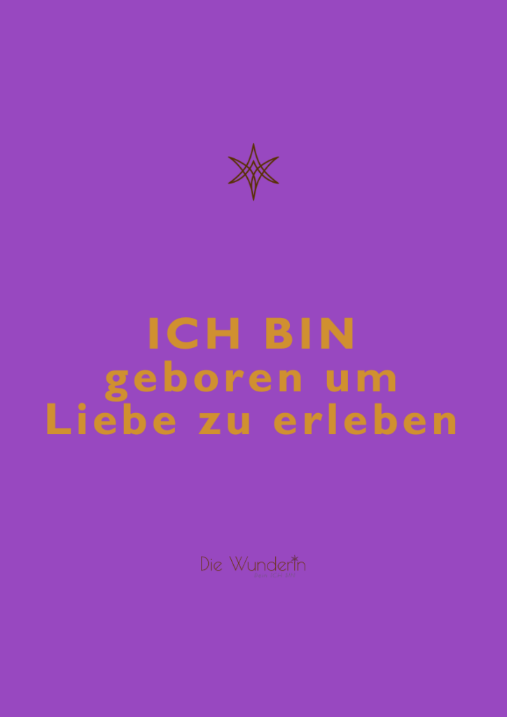 Audio Affirmation - Ich bin geboren um Liebe zu erleben